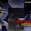 Perfect Half Chapter 167 Release Date
