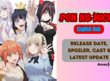 Pon No Michi English Dub Release Date, Spoiler, Cast & Latest Update