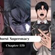 Quest Supremacy Chapter 129