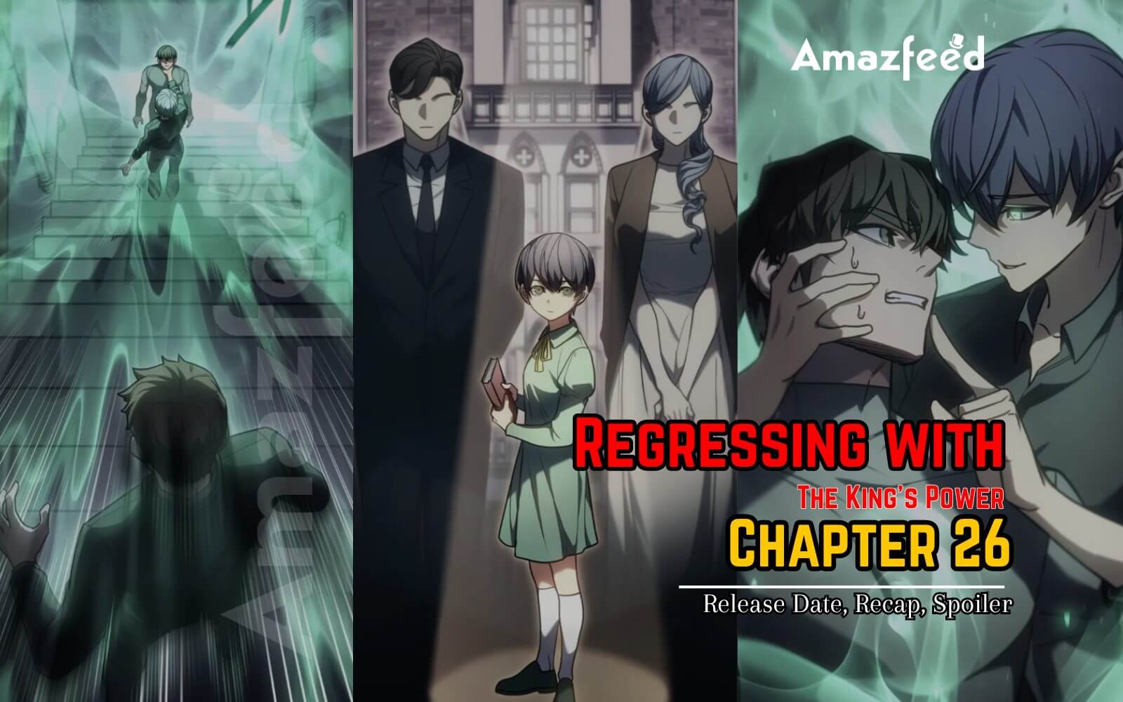 Regressing with the King’s Power Chapter 26 Release Date