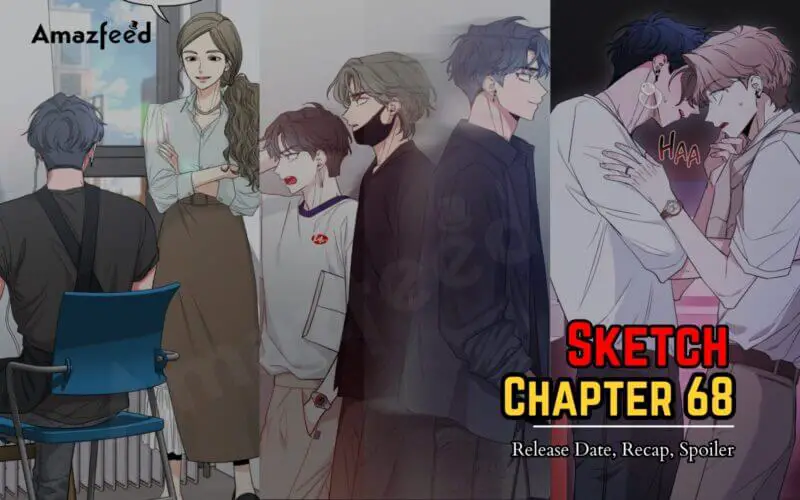 Sketch Chapter 68 Release Date