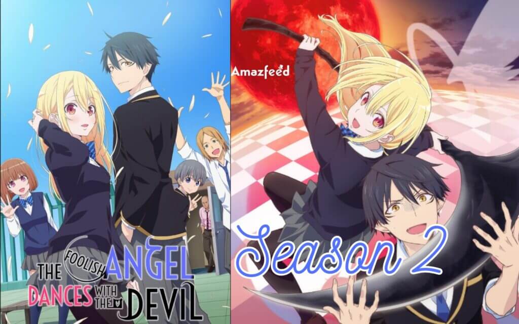 The Foolish Angel Dances with the Devil Season 2 Release Date