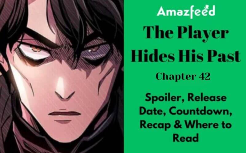 The Player Hides His Past Chapter 42