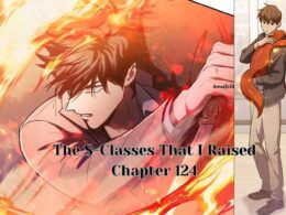 The S-Classes That I Raised Chapter 124 spoiler