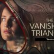 The Vanishing Triangle Season 2 release date