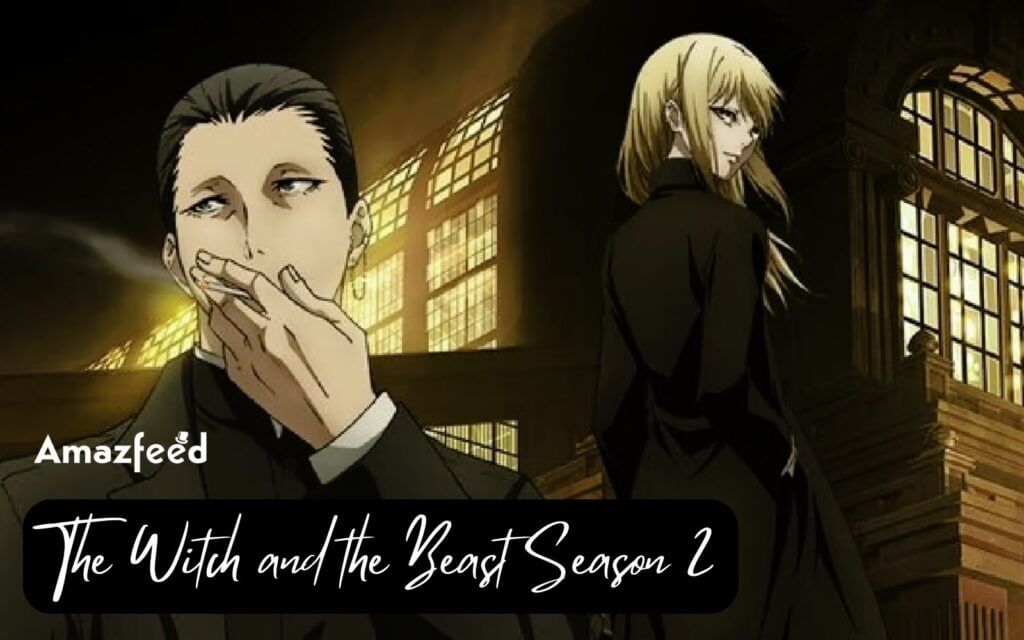 Will there be a The Witch and the Beast Season 2? [Release Date] » Amazfeed