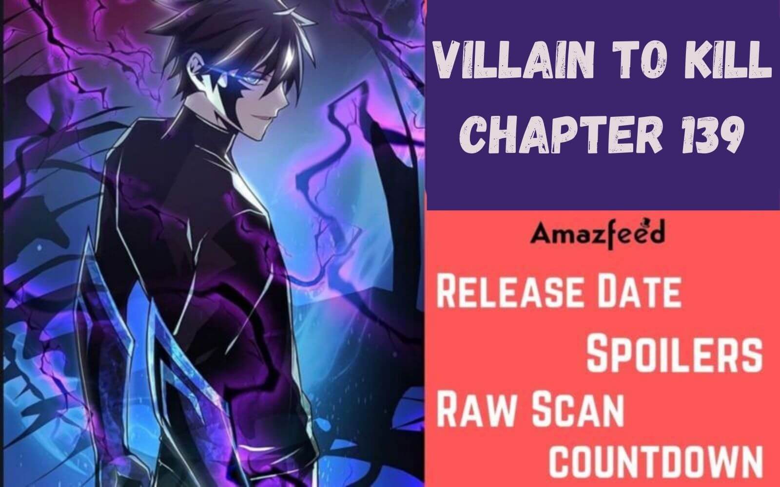 Villain To Kill Chapter 139 Release Date, Spoiler, Recap, Raw Scan & more