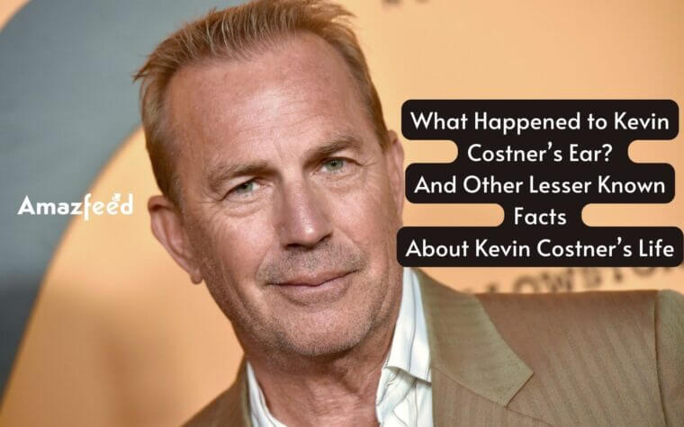 Kevin Costner's Ear: Is Kevin Costner ill » Amazfeed - Why Is There A Chunk Out Of Kevin Costner's Ear
