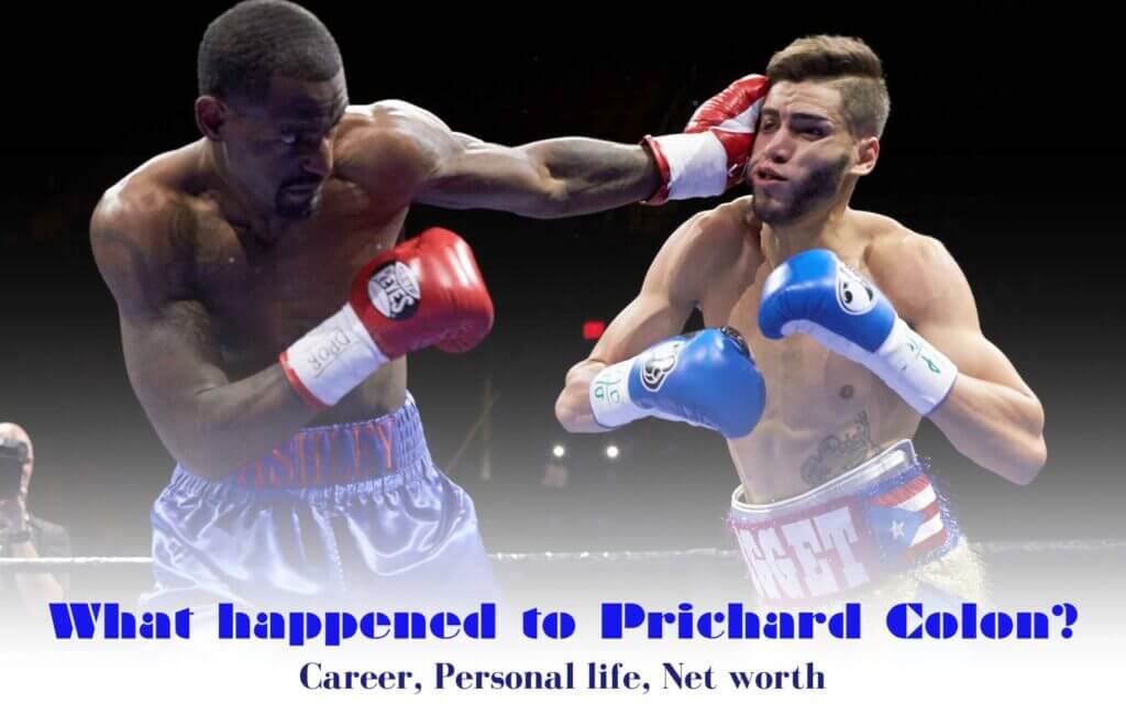 What Happened To Prichard Colon’s Opponent? Prichard Colon’s Family