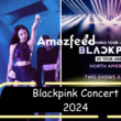 Blackpink India Concert 2024 Tickets Booking Online