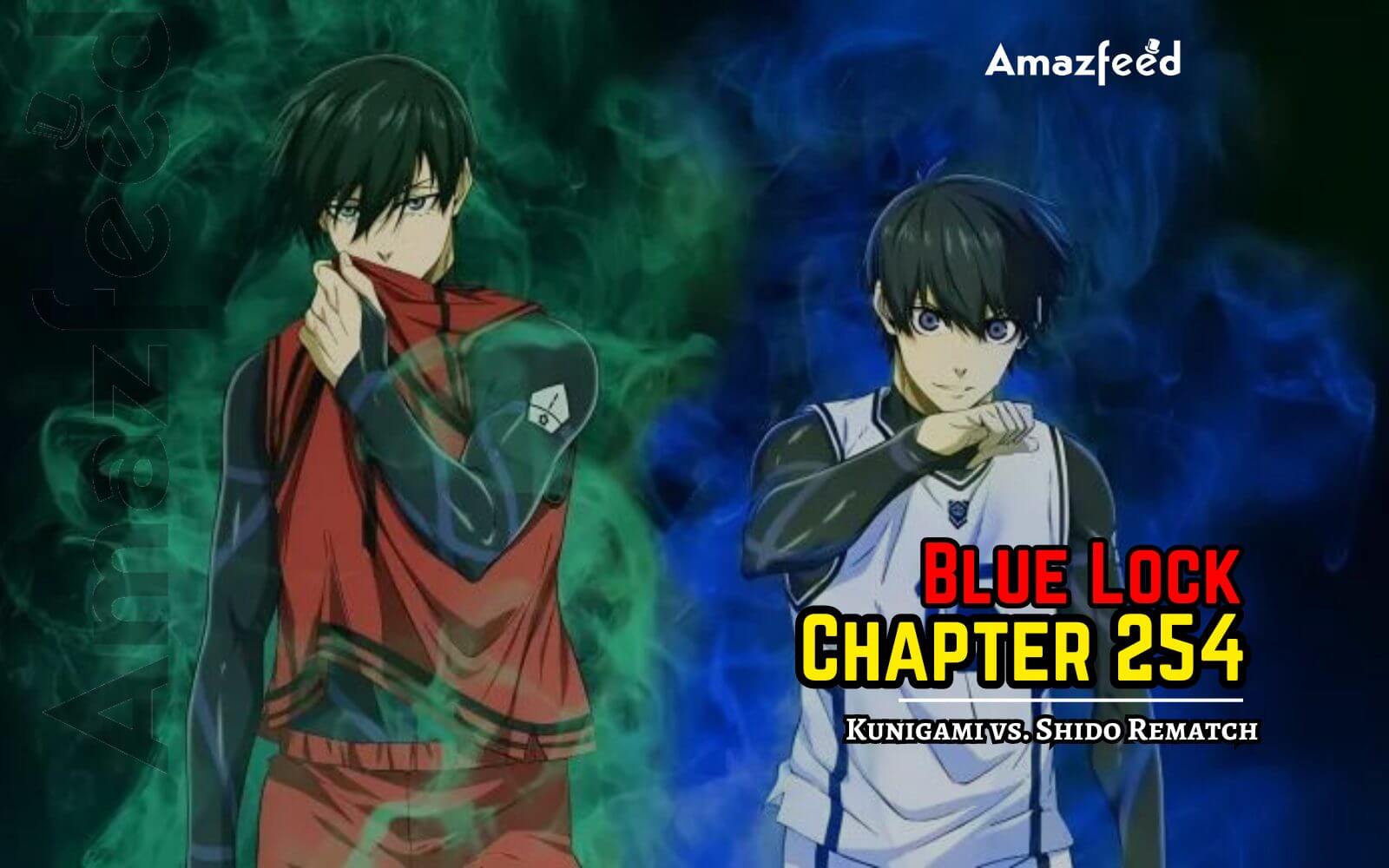 Blue Lock Chapter 254 Spoiler Revealed