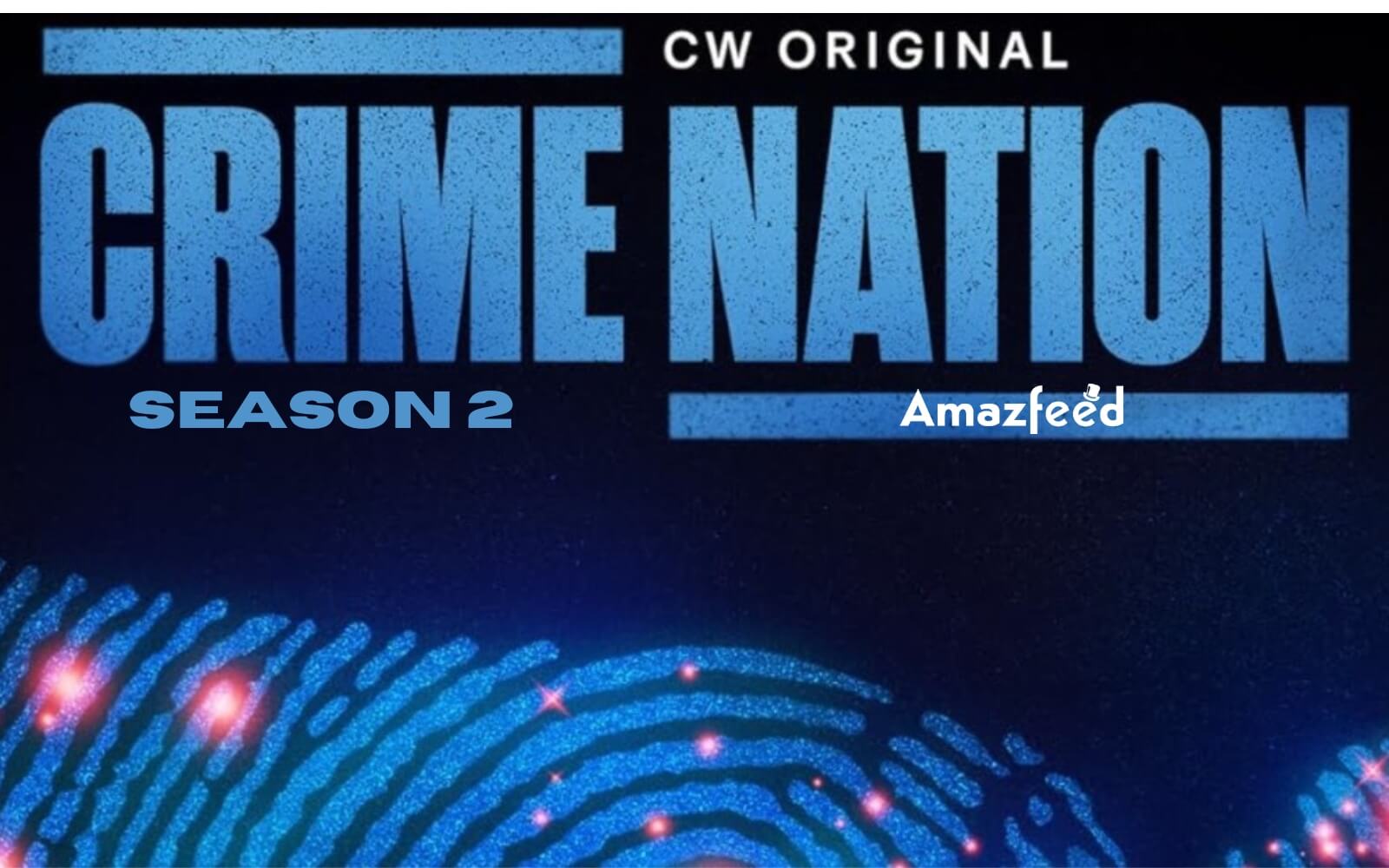 Crime Nation Season 2 release