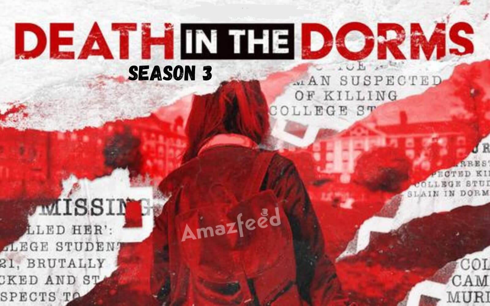 Death In The Dorms Season 3 release date