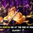 Does Zenitsu die at the end of Demon Slayer