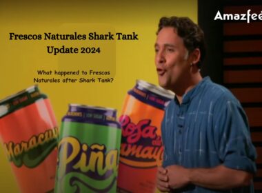 Frescos Naturales Shark Tank Update 2024