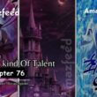 I’m Not That kind Of Talent Chapter 76