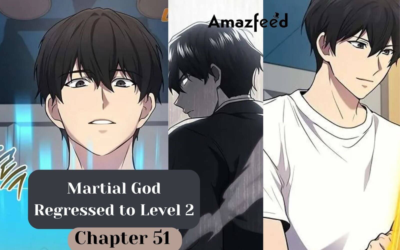 Martial God Regressed to Level 2 Chapter 51
