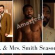 Mr. & Mrs. Smith Season 3 Release date & time