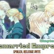 Remarried Empress Chapter 175 Spoiler, Release date