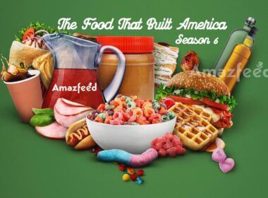 The Food That Built America Season 6 release date