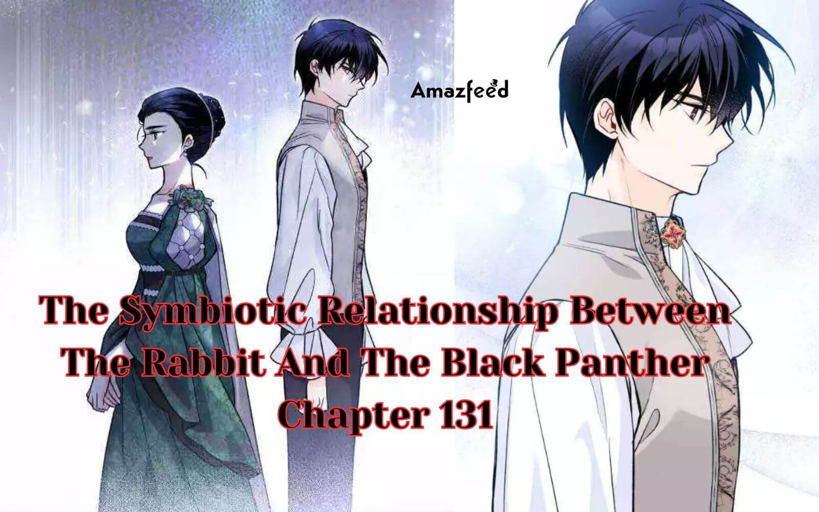 The Symbiotic Relationship Between The Rabbit And The Black Panther Chapter 131