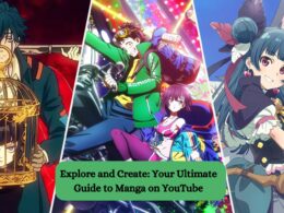 Ultimate Guide to Manga on YouTube