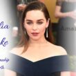 Who is Emilia Clarke