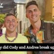 Why did Cody and Andres break up